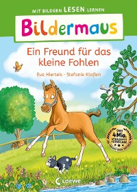 Cover Bildermaus - Ein Freund für das kleine Fohlen