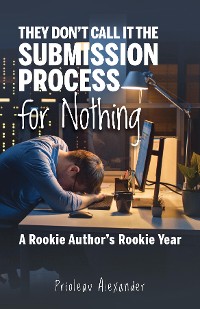 Cover They Don't Call It the Submission Process for Nothing