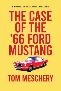 Cover The Case of the '66 Ford Mustang