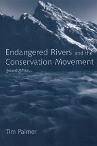 Cover Endangered Rivers and the Conservation Movement