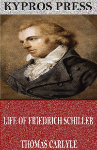 Cover Life of Friedrich Schiller