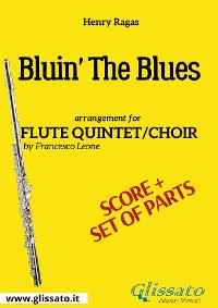 Cover Bluin' The Blues - Flute quintet/choir score & parts