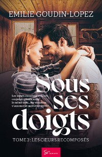Cover Sous ses doigts - Tome 3