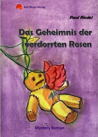 Cover Das Geheimnis der verdorrten Rosen
