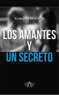 Cover Los amantes y un secreto