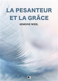 Cover La Pesanteur et la Grâce