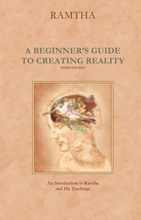 Cover Beginner's Guide to Creating Reality