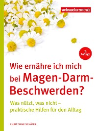 Cover Wie ernähre ich mich bei Magen-Darm-Beschwerden?