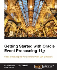 Cover Getting Started with Oracle Event Processing 11g