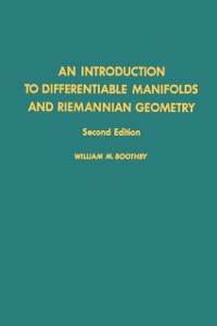 Cover Introduction to Differentiable Manifolds and Riemannian Geometry