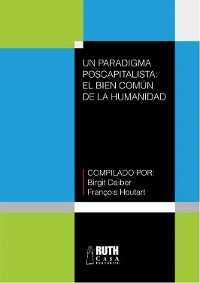 Cover Un paradigma poscapitalista: el bien común de la humanidad