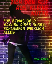 Cover Zieh den Slip aus, kleine Nutte