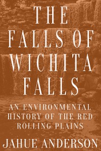 Cover The Falls of Wichita Falls