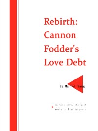 Cover Rebirth: Cannon Fodder's Love Debt