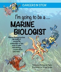 Cover I'm going to be a Marine Biologist