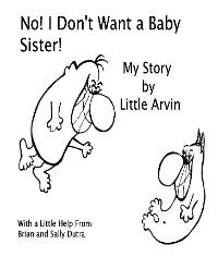 Cover No! I Don't Want a Baby Sister!