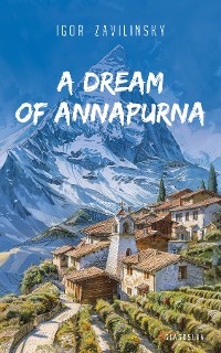 Cover A Dream of Annapurna