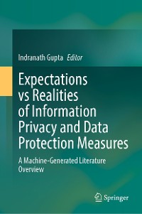 Cover Expectations vs Realities of Information Privacy and Data Protection Measures