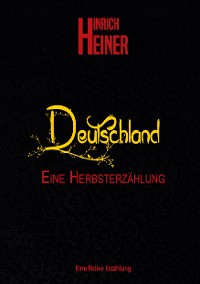 Cover Deutschland, eine Herbsterzählung