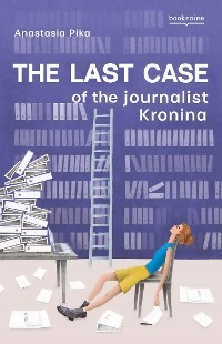 Cover The Last Case of the Journalist Kronina