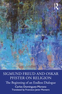 Cover Sigmund Freud and Oskar Pfister on Religion