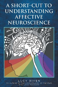 Cover A Short-Cut to Understanding Affective Neuroscience
