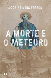 Cover A morte e o meteoro