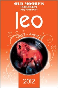 Cover Old Moore's Horoscope 2012 Leo