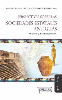 Cover Perspectivas sobre las sociedades estatales antiguas