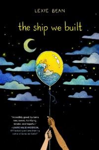 Cover Ship We Built