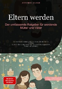 Cover Eltern werden: Der umfassende Ratgeber für werdende Mütter und Väter