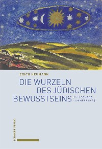 Cover Die Wurzeln des jüdischen Bewusstseins