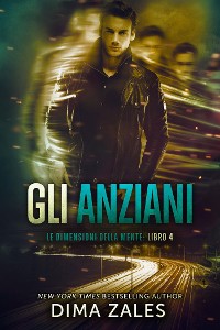 Cover Gli Anziani: Le dimensioni della Mente: Libro 4