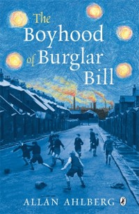 Cover Boyhood of Burglar Bill