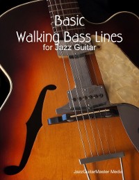 Cover Basic Walking Bass Lines for Jazz Guitar