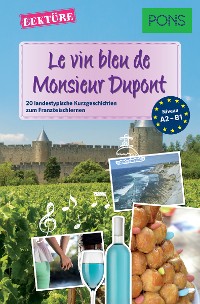 Cover PONS Kurzgeschichten: Le vin bleu de Monsieur Dupont