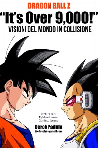 Cover Dragon Ball Z "It's Over 9,000!" Visioni del mondo in collisione