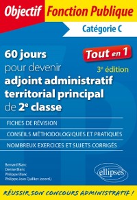 Cover 60 jours pour devenir adjoint administratif territorial principal de 2e classe - Catégorie C - 3e édition