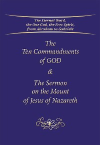 Cover The Ten Commandments of God & The Sermon on the Mount of Jesus of Nazareth
