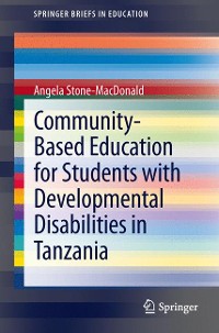 Cover Community-Based Education for Students with Developmental Disabilities in Tanzania