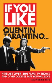 Cover If You Like Quentin Tarantino...