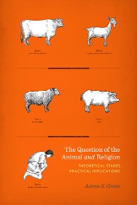 Cover The Question of the Animal and Religion