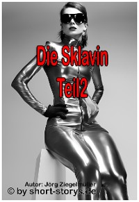 Cover Die Sklavin - Teil2