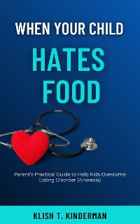 Cover When Your Child Hates Food