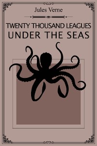 Cover Twenty Thousand Leagues Under the Seas