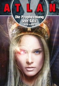 Cover ATLAN X Tamaran 1: Die Prophezeiuung von Sais