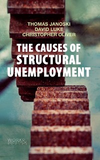 Cover The Causes of Structural Unemployment