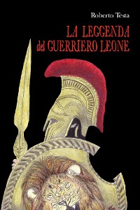 Cover La leggenda del guerriero Leone