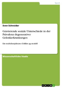 Cover Gravierende soziale Unterschiede in der Prävalenz degenerativer Gelenkerkrankungen