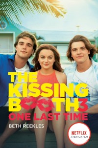 Cover Kissing Booth #3: One Last Time